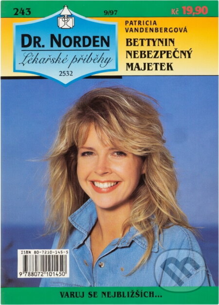 Kniha: Bettynin nebezpečný majetek (Patricia Vandenberg). , 1997
