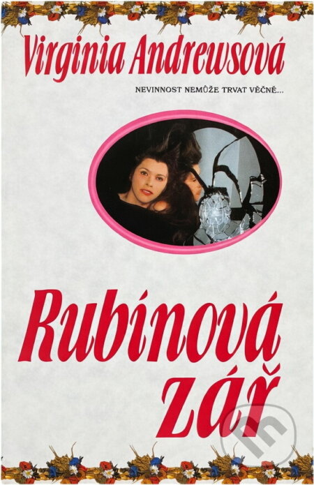 Kniha: Rubínová zář (V. C. Andrews). Ikar, 1996