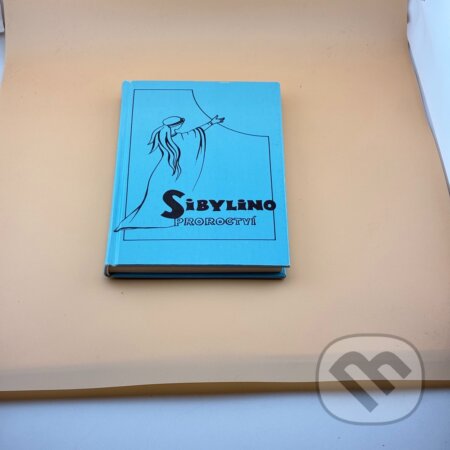 Kniha: Sibylino proroctví královny ze Sáby (Sibyla Kumana). , 1990