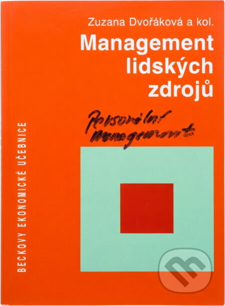 Kniha: Management lidských zdrojů (Zuzana Dvořáková). , 2007