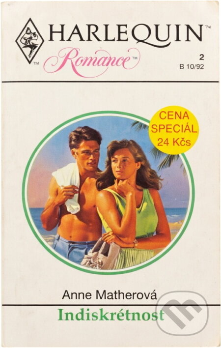 Kniha: Indiskrétnost (Anne Mather). Harlequin, 1992