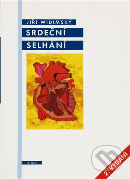 Kniha: Srdeční selhání (Jiří Widimský). , 1998