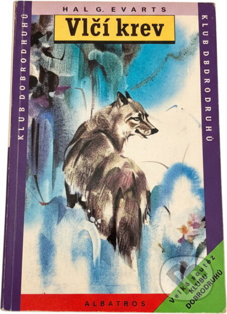 Kniha: Vlčí krev (Hal G. Evarts a Zdeněk Heřman). , 1992