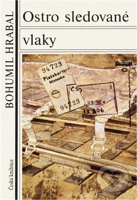 Kniha: Ostro sledované vlaky (Bohumil Hrabal). Slovenský spisovateľ, 1985