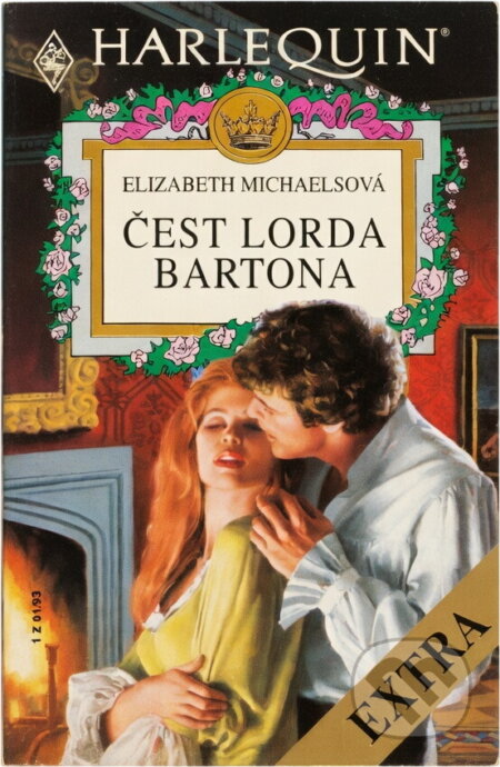 Kniha: Čest lorda Bartona (Elizabeth Michaels). Harlequin, 1993