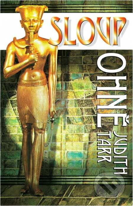 Kniha: Sloup ohně (Judith Tarr). , 1997
