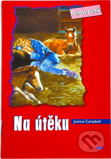 Kniha: Na útěku (Joanna Campbell). , 2010