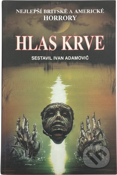 Kniha: Hlas krve : nejlepší britské a americké horrory (Najáda). Najáda, 1996