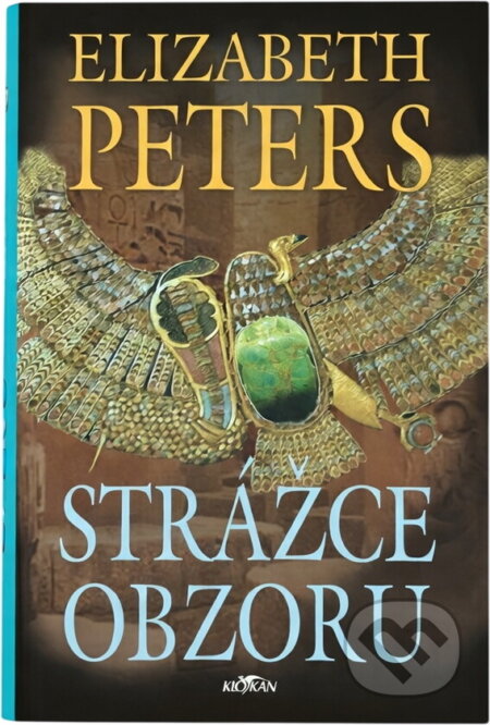 Kniha: Strážce obzoru (Elizabeth Peters). Alpress, 2004