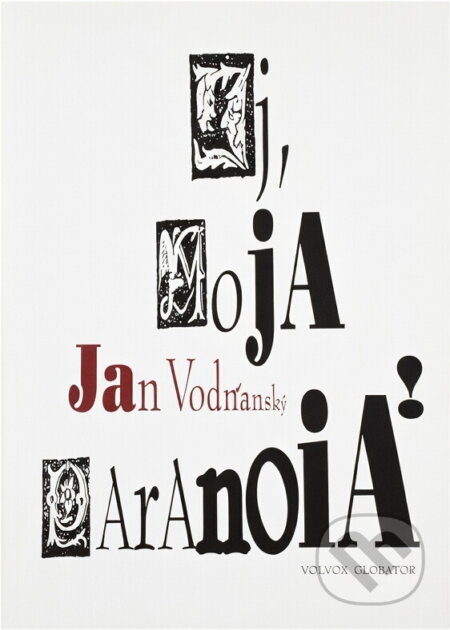 Kniha: Ej, moja paranoia! (Jan Vodňanský). , 1997