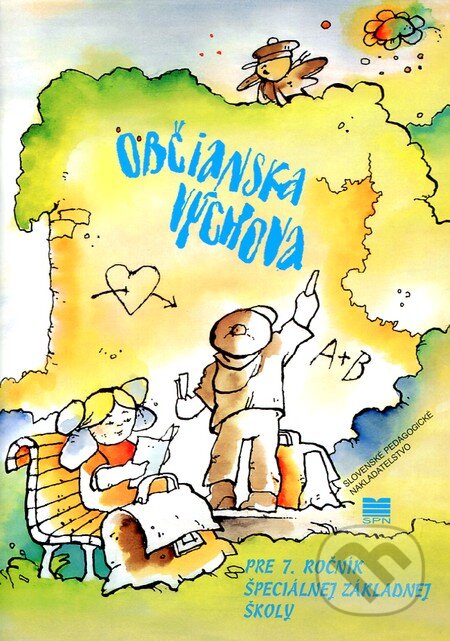 Občianska výchova pre 7. ročník špeciálnej základnej školy, Slovenské pedagogické nakladateľstvo - Mladé letá, 2014