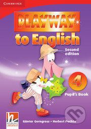 Playway to English 4 - Pupil&#039;s Book - Günter Gerngross, Herbert Puchta, Cambridge University Press, 2009