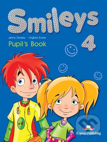 Smileys 4.: Pupil's book - Jenny Dooley, Virginia Evans - kniha z kategorie Jazykové učebnice a slovníky