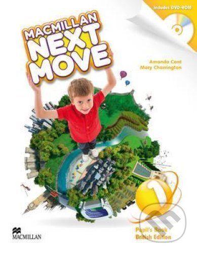 Macmillan Next Move 1 - Pupils&#039; Book - Amanda Cant, Mary Charrington, MacMillan, 2014