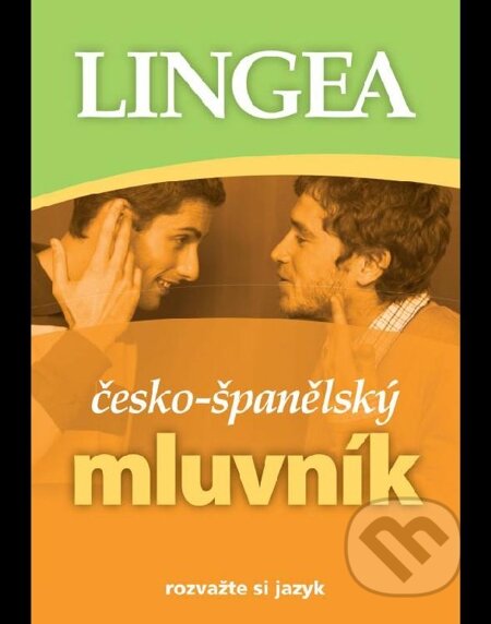 Česko-španělský mluvník - Kolektív autorov, Lingea, 2014