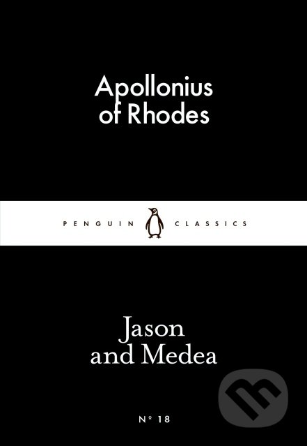 Jason and Medea - Apollonius of Rhodes, Penguin Books, 2015
