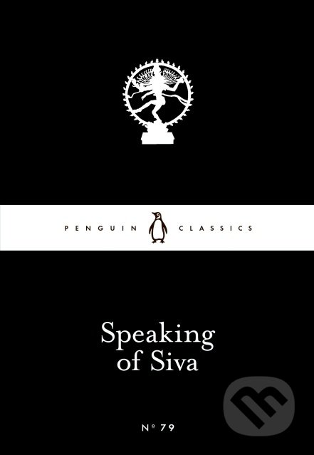 Speaking of Siva, Penguin Books, 2015