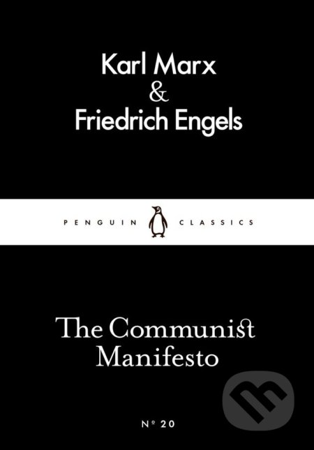 The Communist Manifesto - Friedrich Engels, Karl Marx, Penguin Books, 2015