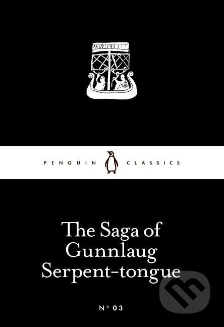 The Saga of Gunnlaug Serpent-tongue - kniha z kategorie Beletrie