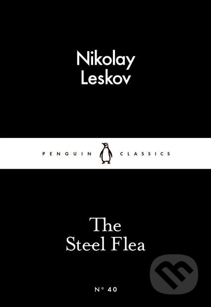 The Steel Flea - Nikolay Leskov, Penguin Books, 2015