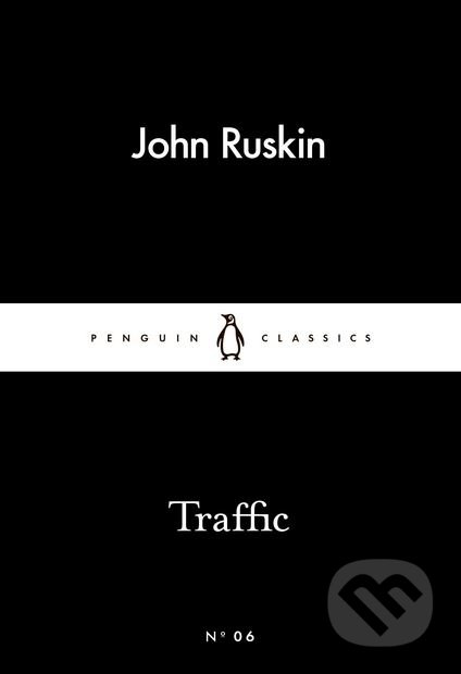 Traffic - John Ruskin, Penguin Books, 2015
