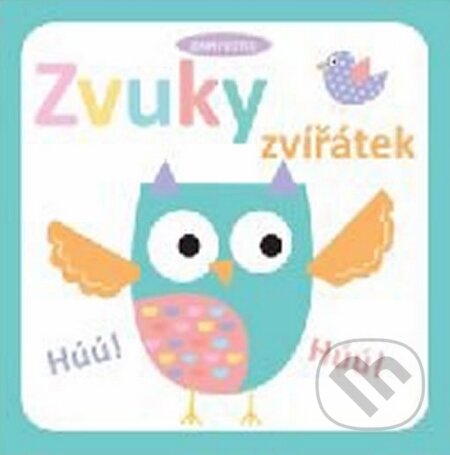Kniha: Zvuky zvířátek (Svojtka&Co.)