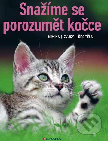 Snažíme se porozumět kočce (Mimika, zvuky, řeč těla) - kniha z kategorie Chov koček