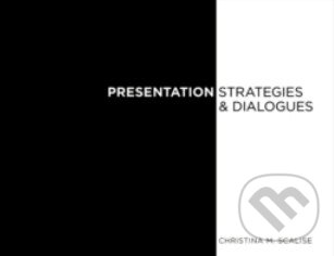 Kniha Presentation Strategies and Dialogue