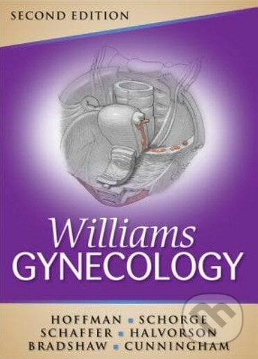 Williams Gynecology - Barbara Hoffman, John Schorge, Joseph Schaffer, Lisa Halvorson, Karen Bradshaw, McGraw-Hill, 2012