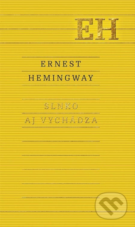 Slnko aj vychádza - Ernest Hemingway, Odeon, 2015