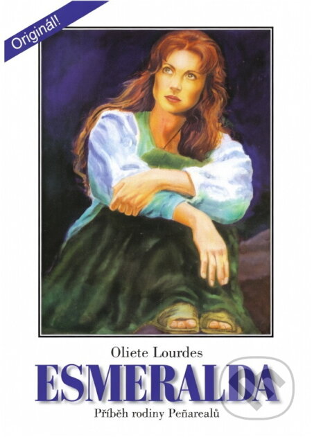 Kniha: Esmeralda : příběh rodiny Peňarealů (Oliete Lourdes). Otakar II., 1999