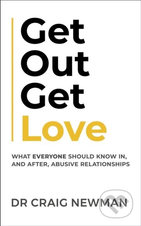 E-kniha: Get Out, Get Love (Craig Newman). John Murray, 2023