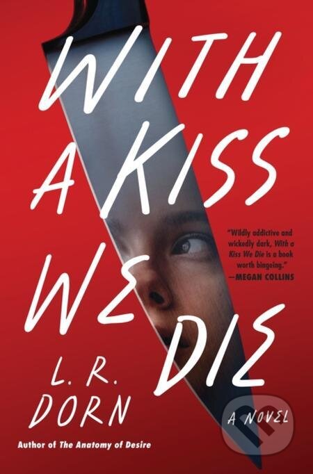 E-kniha: With a Kiss We Die (L.R. Dorn). HarperCollins, 2023