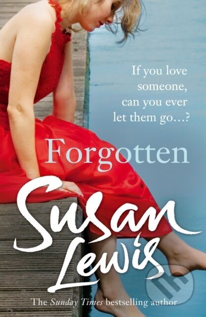 E-kniha: Forgotten (Susan Lewis). Random House, 2010