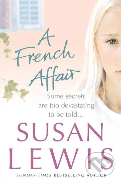 E-kniha: A French Affair (Susan Lewis). Random House, 2010