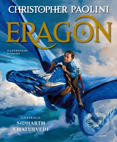 Eragon - ilustrované vydanie - Christopher Paolini, Sidharth Chaturvedi (ilustrátor), 2023