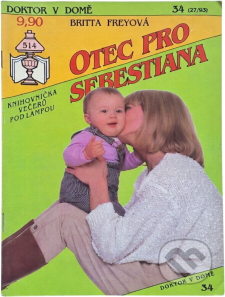 Kniha: Otec pro Sebastiana (Britta Frey). Ivo Železný, 1993