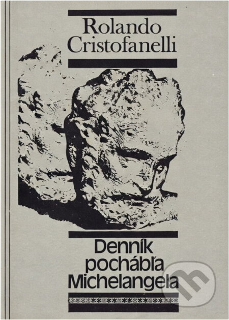 Kniha: Denník pochábľa Michelangela (Rolando Cristofanelli). Slovenský spisovateľ, 1980