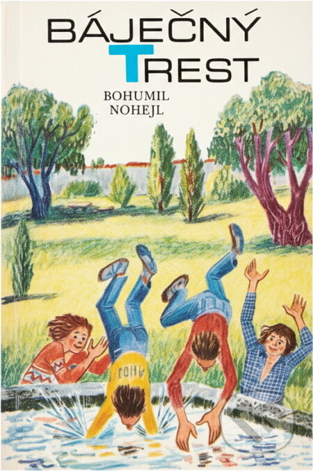 Kniha: Báječný trest (Bohumil Nohejl). , 1980