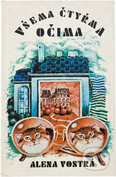 Kniha: Všema čtyřma očima (Alena Vostrá). , 1982