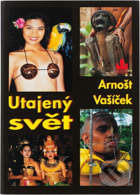 Kniha: Utajený svět (Arnošt Vašíček). Baronet, 2000