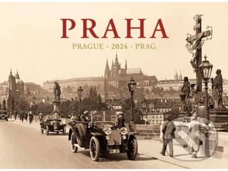 Kalendář 2024 Praha - Prague - Prag - nástěnný, Pražský svět, 2023