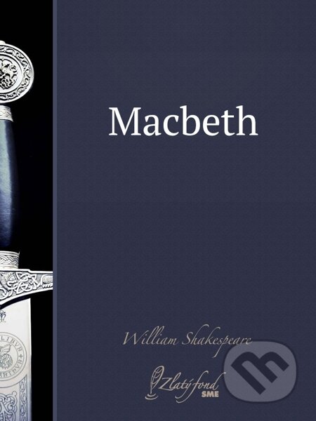Macbeth - William Shakespeare, Petit Press, 2015