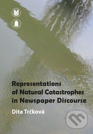 Representation of Natural Catastrophes in Newspaper Discourse - kniha z kategorie Žurnalistika