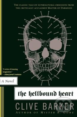 The Hellbound Heart - Clive Barker, HarperCollins, 2007