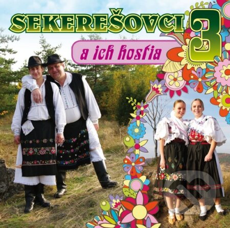 Sekerešovci: A ich hostia 3 - Sekerešovci, Hudobné albumy, 2015