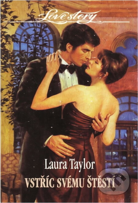 Kniha: Vstříc svému štěstí (Laura Taylor). Wist, 1999
