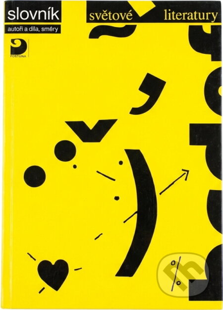 Kniha: Slovník světové literatury : autoři a díla, směry (Fortuna). Fortuna, 1993