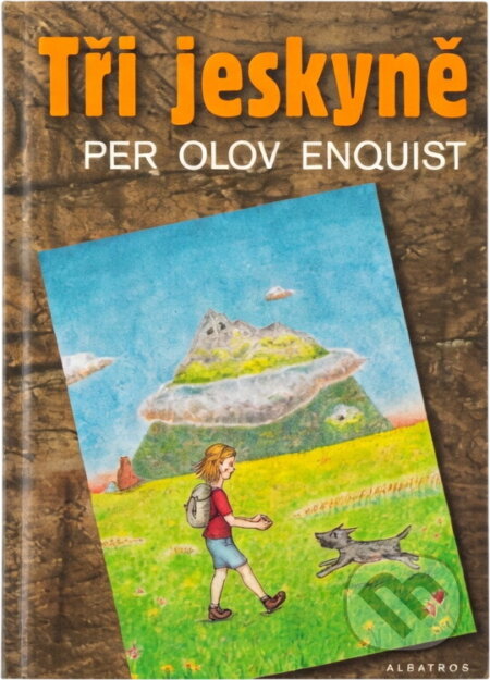 Kniha: Tři jeskyně (P. O. Enquist). , 2004