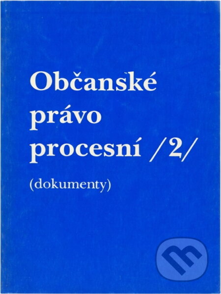 Kniha: Občanské právo procesní (Ilona Schelleová). Doplněk, 1994